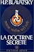 La doctrine secrete, tome 5 : Miscellanees