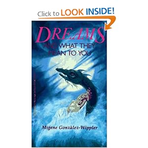 Dreams and What They Mean to You (Llewellyn's New Age Series)
