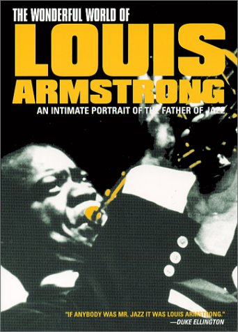 The Wonderful World of Louis Armstrong