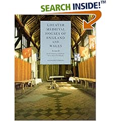 Greater Medieval Houses of England and Wales, 13001500: Volume 2, East Anglia, Central England and Wales: East Anglia, Central England and Wales Vol 2 (Greater Medieval Houses)