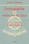 Ost�opathie et m�decine du futur