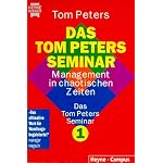 Das Tom Peters Seminar 1. Management in chaotischen Zeiten. book cover