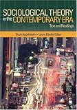 Sociological Theory in the Contemporary Era: Text and Readings