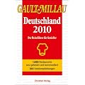 Gault Millau Deutschland 2010: Der Reisef�hrer f�r Genie�er