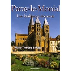 Paray-le-Monial : Une basilique � d�couvrir...