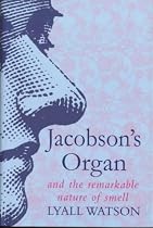 Jacobson's Organ and the Remarkable Nature of Smell