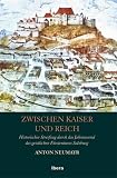 Produkt-Bild: Zwischen Kaiser und Reich: Historischer Streifzug durch das Jahrtausend des geistlichen F&uuml;rstentums Salzburg