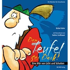 Dem Teufel sei Dank: Eine M�r von Licht und Schatten