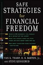 Safe Strategies for Financial Freedom