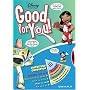 Good for You! Nutrition Book and Games (Disney Learning)