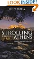 Strolling Through Athens: Fourteen Unforgettable Walks Through Europe's Oldest City