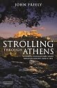 Strolling Through Athens: Fourteen Unforgettable Walks through Europe's Oldest City