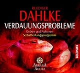 Verdauungsprobleme: Geben und Nehmen - Selbstheilungsprogramm