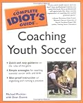 The Complete Idiot's Guide to Coaching Youth Soccer (The Complete Idiot's Guide)