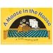 A Moose in the Hoose: A Scots Counting Book (Itchy Coo)