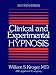 Clinical and Experimental Hypnosis in Medicine, Dentistry, and Psychology by William S. Kroger