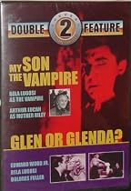 Stream My son The Vampire / Glen Or Glenda? (Double Feature) Movie Online.