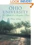 Ohio University 1804-2004: Spirit Of Singular Place