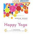 Happy Yoga: 7 Reasons Why There's Nothing to Worry About