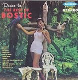 Revue Earl Bostic  / (Dance to) the Best of Earl Bostic
