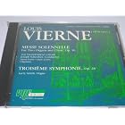 Louis Vierne Messe Solennelle op 16 ; Third Symphony op 28 by  Louis Vierne, The Independent Choir, Joseph Schreiber, Susan Ferre, and Huw Lewis 