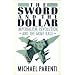 The Sword & The Dollar