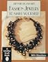 Fashion Jewelry to Make Yourself: Imaginative, Refined, Elegant With Instructions (A Schiffer Craft Book)