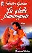 La rebelle flamboyante