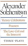 Victory Celebrations, Prisoners & The Love-Girl & The Innocent