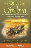 The Quest for Girthra: Epic,heroic,mythic,mystic And Comic Methods for Catching the Great Musky