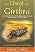 The Quest for Girthra: Epic,heroic,mythic,mystic And Comic Methods for Catching the Great Musky