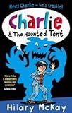 Charlie & the haunted tent