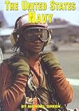 The United States Navy (Serving Your Country)