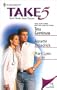 Take 5, Volume 4 (Under the Knife, Adam's Gift, Return to Yesterday, Everything But Time, Marriage Diamond Style)