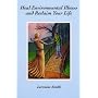 Heal Environmental Illness and Reclaim Your Life by Lorraine Bosse-Smith