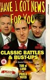 Have I Got News For You - Classic Battles And Bust-Ups [1990]