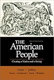 The American People: Creating a Nation and a Society, Single Volume Edition (7th Edition)