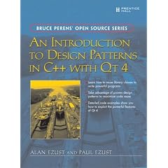 An Introduction to Design Patterns in C++ with Qt 4 (Bruce Perens' Open Source Series)