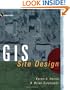 GIS and Site Design: New Tools for Design Professionals