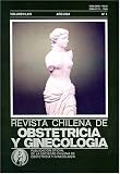 Magazines : Revista Chilena De Obstetricia Y Ginecologia