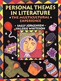 Personal Themes In Literature: The Multicultural Experience