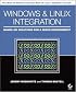 Windows and Linux?Integration: Hands-on Solutions for a Mixed Environment