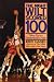 Books : The Night Wilt Scored 100: Tales from Basketball's Past