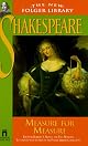 Measure for Measure: With New Dramatic Criticism and an Updated Bibliography (Shakespeare, William, Works.)