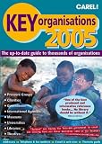 Key Organisations: The Up-to-date Guide to Thousands of Organisations