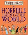 The Horrible History of the World (Horrible Histories)