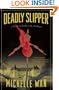 Deadly Slipper: A Novel
