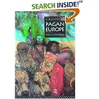 Click here to buy  A History of Pagan Europe  by Prudence Jones.