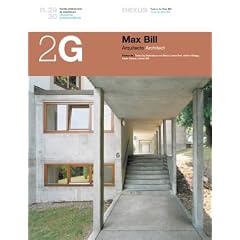 Max Bill Architect (2G: International Architecture Review)