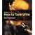 How to Taste Wine